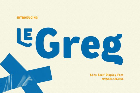 Le Greg: A Font for Business Brilliance