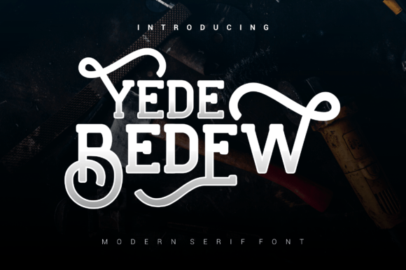 Yede Bedew: A Bold, Authentic Serif Font That Earns Its Place
